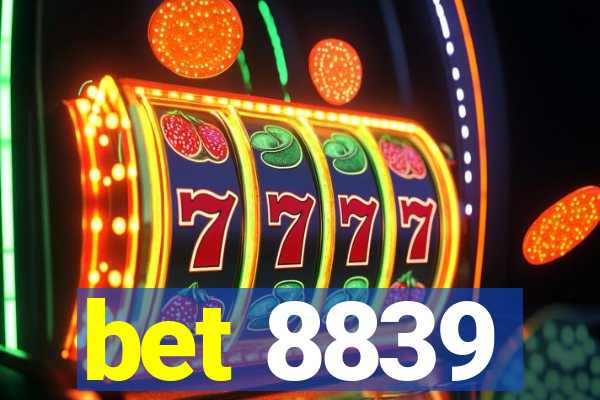 bet 8839